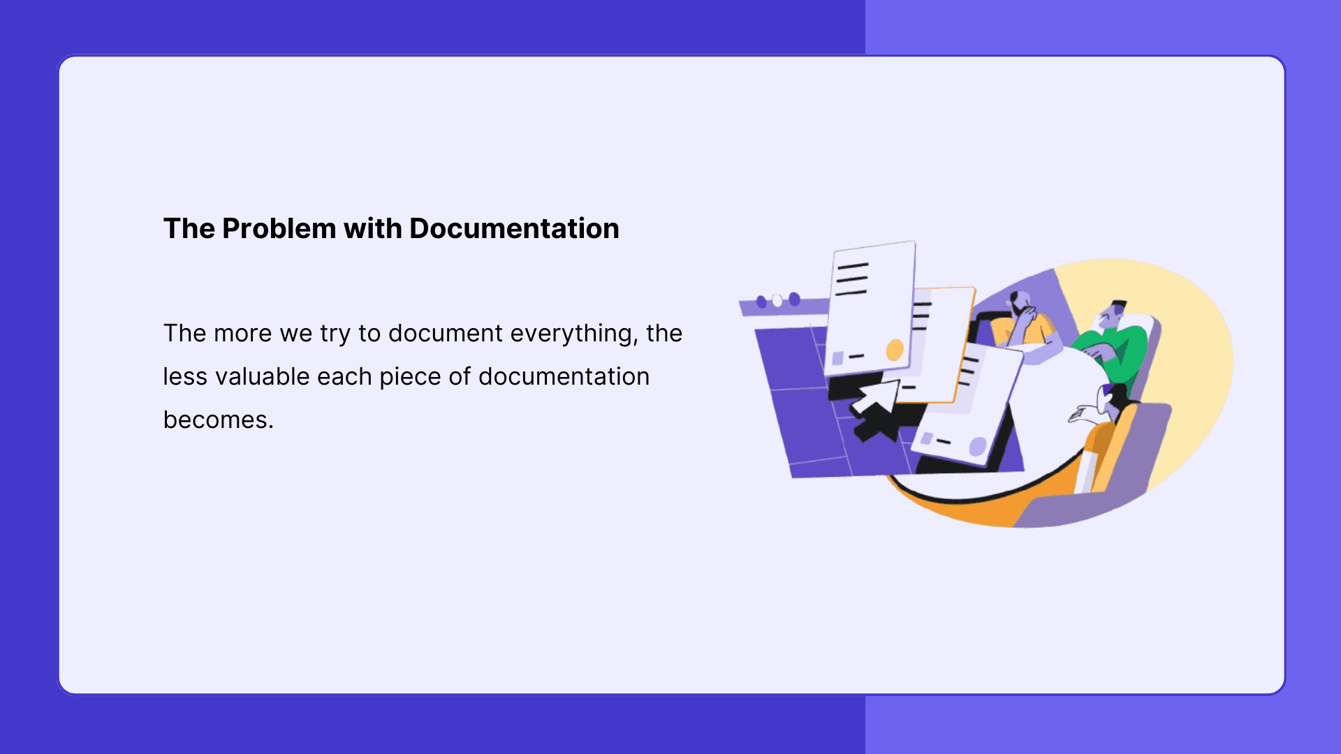 The Documentation Paradox